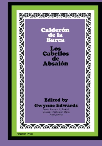 Book Calderón de la Barca: Los Cabellos de Absalón: The Commonwealth and International Library: Pergamon Oxford Spanish Division (Spanish and English Edition) free