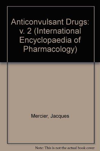 Book Anticonvulsant Drugs: V. 2 (international Encyclopaedia Of Pharmacology) free