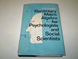 Book Elementary matrix algebra for psychologists and social scientists free
