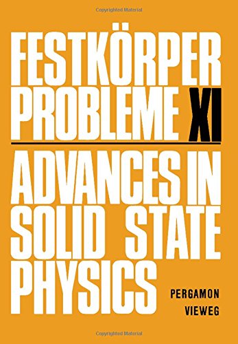 Book Festkorper Probleme: Advances In Solid State Physics: In German & English No. 11 free