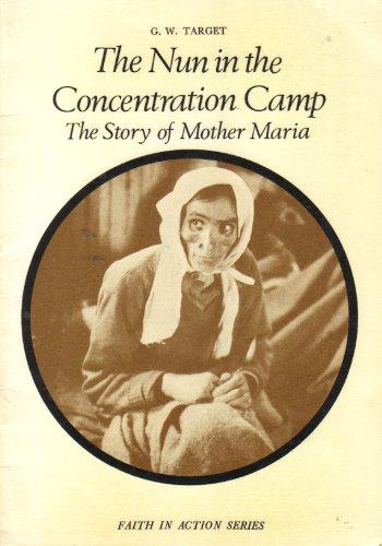 Book Nun in the Concentration Camp: Biography of Maria Pilenko (Faith in Action) free