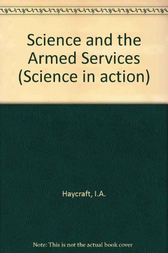 Book Science And The Armed Services (science In Action) free