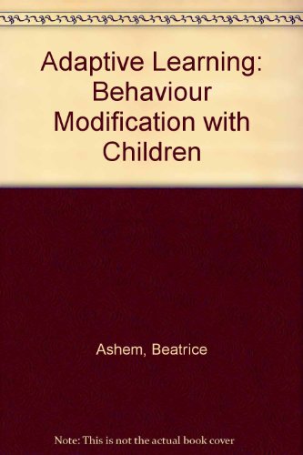Book Adaptive Learning: Behavior Modification With Children free