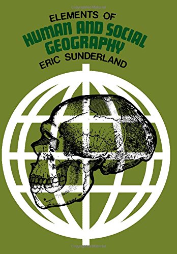 Book Elements of human and social geography;: Some anthropological perspectives (The Commonwealth and international library. Pergamon Oxford geographies) free