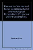 Book Elements of human and social geography;: Some anthropological perspectives (The Commonwealth and international library. Pergamon Oxford geographies) free