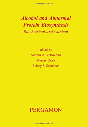 Book Alcohol and abnormal protein biosynthesis;: Biochemical and clinical, free