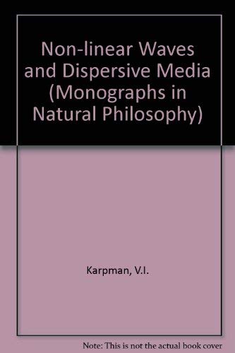Book Non-linear waves in dispersive media, (International series of monographs in natural philosophy) free