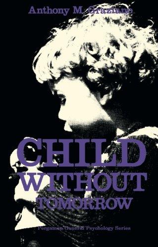 Book Child Without Tomorrow: Pergamon General Psychology Series free