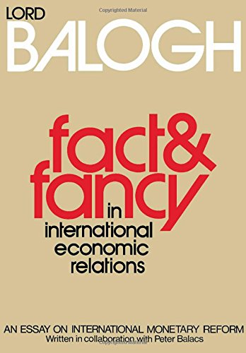 Book Fact and fancy in international economic relations;: An essay on international monetary reform, free