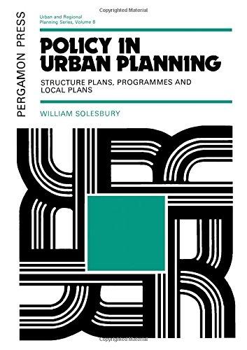 Book Policy in Urban Planning: Structure Plans, Programmes, and Local Plans (Urban and regional planning series) free