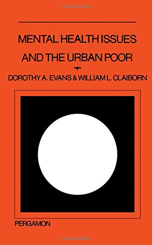 Book Mental health issues and the urban poor (Pergamon general psychology series) free