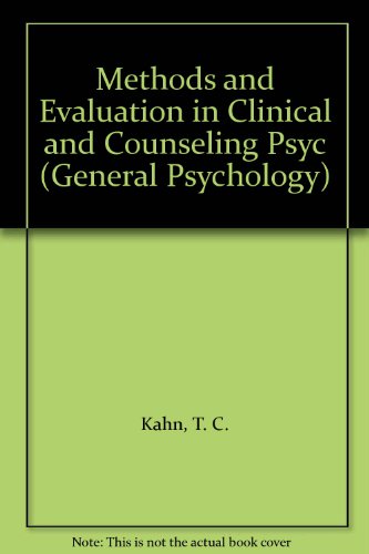 Book Methods And Evaluation In Clinical And Counseling Psyc (general Psychology) free