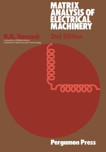 Book Matrix Analysis Of Electrical Machinery free