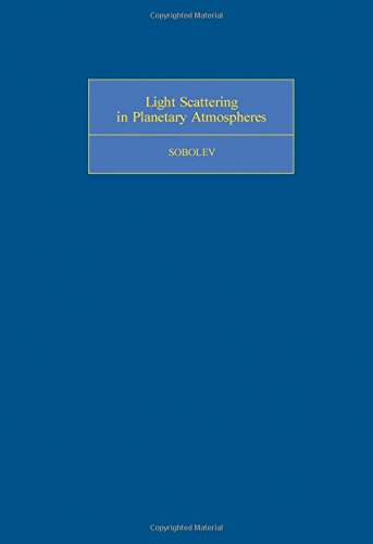 Book Light Scattering in Planetary Atmospheres (International Series of Monographs in Natural Philosophy, V. 76) (English and Russian Edition) free