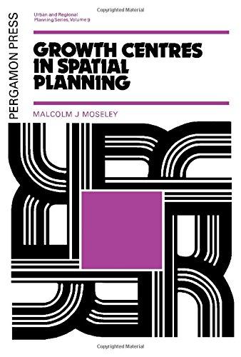 Book Growth centres in spatial planning (Urban and regional planning series) free