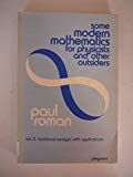 Book Some Modern Mathematics for Physicists and Other Outsiders: 002 free