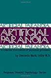 Book Artificial paranoia; a computer simulation of paranoid processes (Pergamon general psychology series, 49) free
