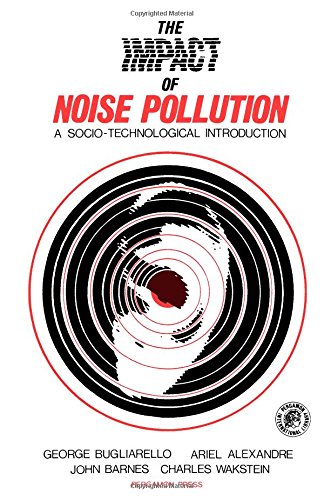 Book Impact of Noise Pollution (Pergamon international library of science, technology, engineering, and social studies) free