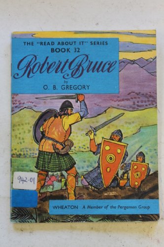 Book Robert Bruce: Book 32 (read About It) free