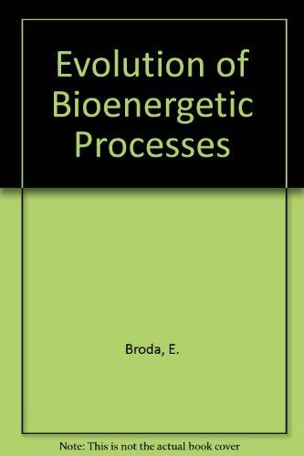 Book The Evolution Of The Bioenergetic Processes free