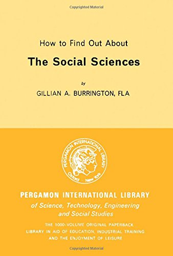 Book How to Find Out About the Social Sciences (Pergamon international library of science, technology, engineering, and social studies) free