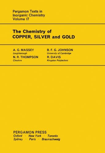 Book The Chemistry of Copper, Silver and Gold: Pergamon International Library of Science, Technology, Engineering and Social Studies (Texts in Inorganic Chemistry) free
