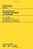 Book The Chemistry of Titanium, Zirconium & Hafnium free