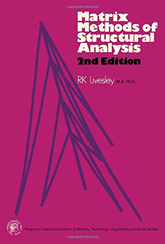 Book Matrix Methods of Structural Analysis (Pergamon international library of science, technology, engineering and social studies) free