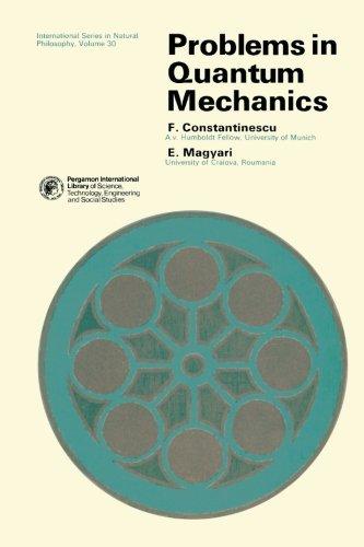 Book Problems in Quantum Mechanics (Monographs in Natural Philosophy) free