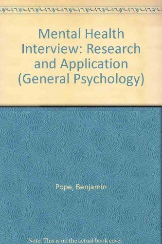 Book The Mental Health Interview: Research and Application (Pergamon General Psychology Series ; 47) free