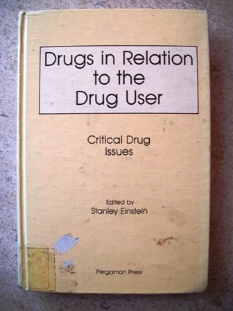 Book Drugs in relation to the drug user: Critical drug issues free