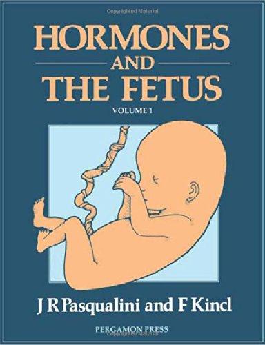 Book Hormones and the Fetus (Pergamon International Library of Science, Technology, Engineering & Social Studies) free