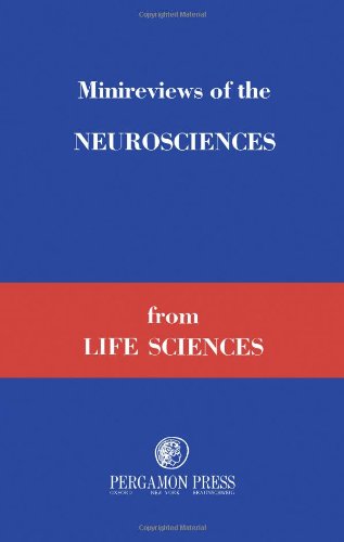 Book Minireviews of the neurosciences from Life sciences (Vols. 13, 14, 15) free