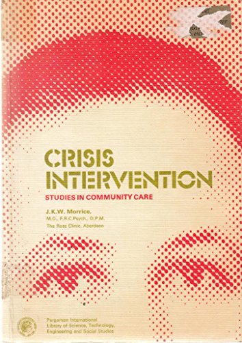 Book Crisis intervention: Studies in community care (Problems and progress in development) free