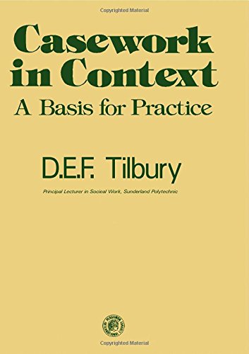 Book Casework In Context: A Basis For Practice (social Work Series) free