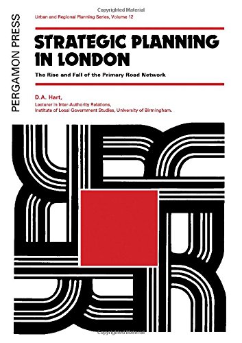 Book Strategic planning in London: The rise and fall of the primary road network (Urban and regional planning series) free