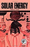 Book Solar energy: A course of lectures contributed in the 17th International Science School for High School Students sponsored by the Science Foundation ... technology, engineering, and social studies) free
