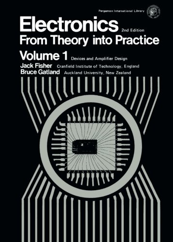 Book Electronics-From Theory Into Practice: Pergamon International Library of Science, Technology, Engineering and Social Studies (v. 1) free
