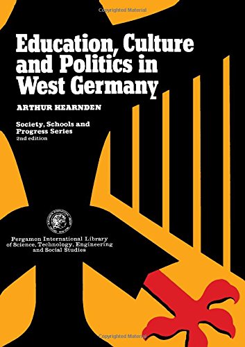 Book Education, culture, and politics in West Germany (Society, schools, and progress series) free