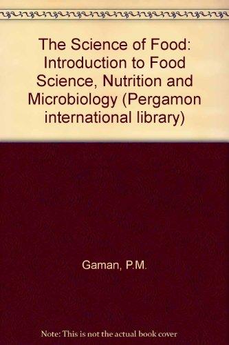 Book The science of food: An introduction to food science, nutrition, and microbiology (Pergamon international library of science, technology, engineering, and social studies) free