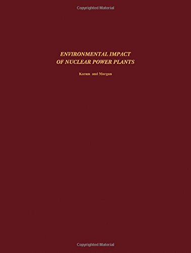 Book Environmental impact of nuclear power plants: Proceedings of a short course held November 26-30, 1974 (Progress in nuclear energy series) free