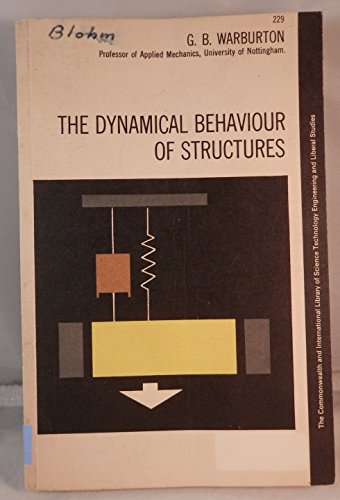 Book The dynamical behaviour of structures (Structures and solid body mechanics) free