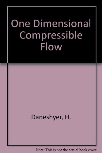 Book One-dimensional compressible flow (Thermodynamics and fluid mechanics series) free