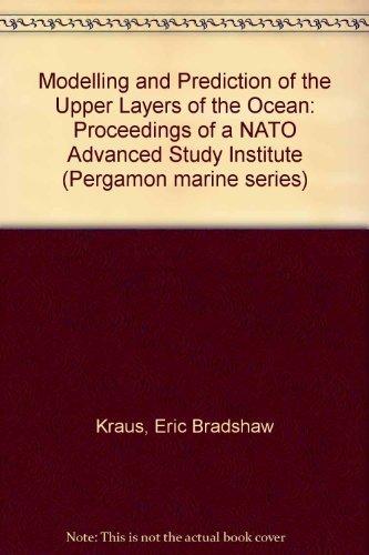 Book Modelling and Prediction of the Upper Layers of the Ocean: Proceedings of a NATO Advanced Study Institute free