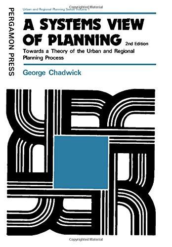 Book A Systems View of Planning: Towards a Theory of the Urban and Regional Planning Process free