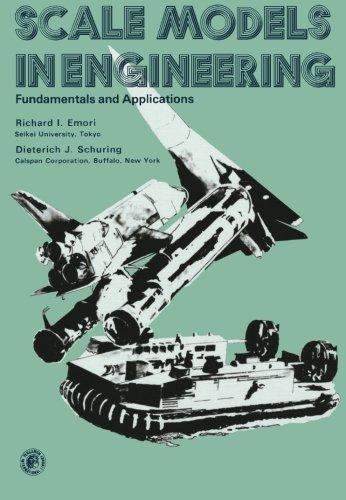 Book Scale Models In Engineering: Fundamentals And Applications free