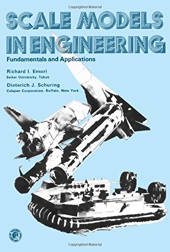 Book Scale Models in Engineering: Fundamentals and Applications free