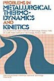 Book Problems in Metallurgical Thermodynamics and Kinetics: International Series on Materials Science and Technology free