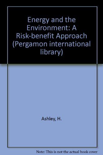 Book Energy And The Environment: A Risk-benefit Approach free