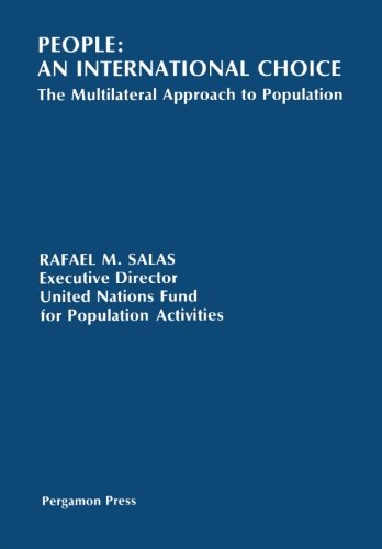 Book People: An International Choice: The Multilateral Approach To Population (pergamon International Library Of Science, Technology, Engineering And Social Studies) free